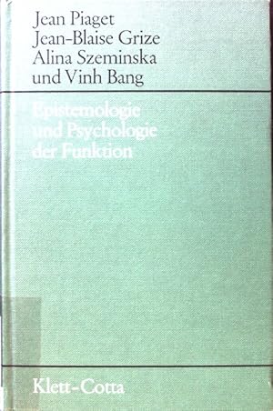 Imagen del vendedor de Epistemologie und Psychologie der Funktion. a la venta por books4less (Versandantiquariat Petra Gros GmbH & Co. KG)