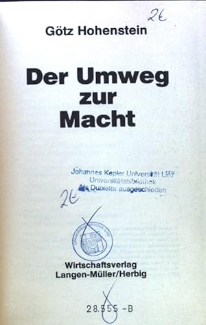 Seller image for Der Umweg zur Macht. for sale by books4less (Versandantiquariat Petra Gros GmbH & Co. KG)