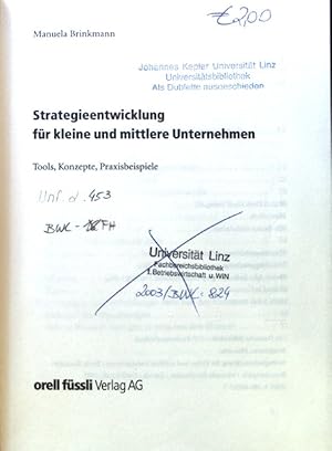 Bild des Verkufers fr Strategieentwicklung fr kleine und mittlere Unternehmen : Tools, Konzepte, Praxisbeispiele. zum Verkauf von books4less (Versandantiquariat Petra Gros GmbH & Co. KG)