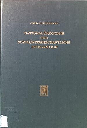 Bild des Verkufers fr Nationalkonomie und sozialwissenschaftliche Integration zum Verkauf von books4less (Versandantiquariat Petra Gros GmbH & Co. KG)