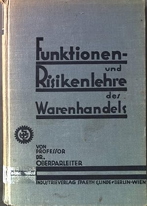 Seller image for Funktionen- und Risikenlehre des Warenhandels. for sale by books4less (Versandantiquariat Petra Gros GmbH & Co. KG)