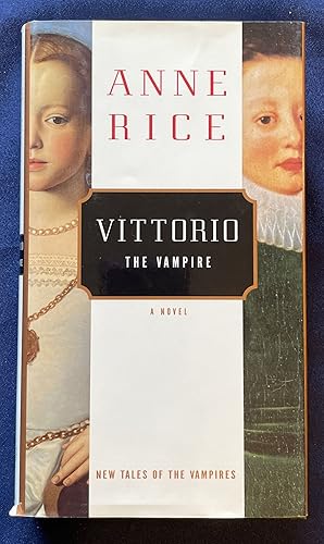 Immagine del venditore per VITTORIO, The Vampire; New Tales of the Vampires / Anne Rice venduto da Borg Antiquarian