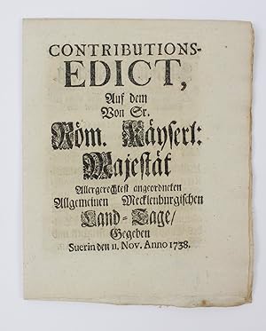 Contributions-Edict, auf dem von Sr. Röm. Kayserl. Majestät Allergerechtest angeordneten Allgemei...