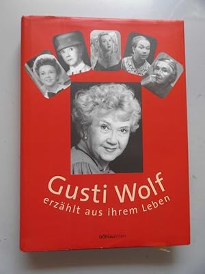 Gusti Wolf erzählt aus ihrem Leben 2001 Schauspielerin