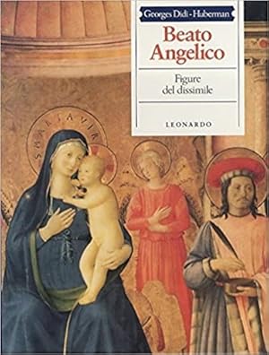 Bild des Verkufers fr Beato Angelico. Figure del dissimile. zum Verkauf von FIRENZELIBRI SRL