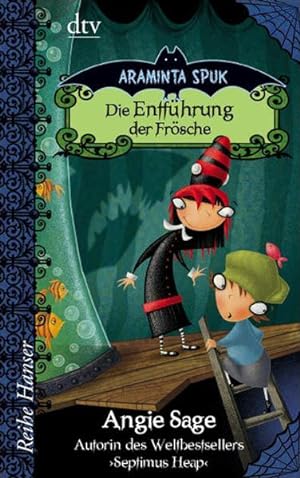 Seller image for Araminta Spuk Die Entfhrung der Frsche for sale by Gerald Wollermann