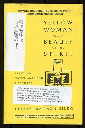 Bild des Verkufers fr Yellow Woman and a Beauty of the Spirit: Essays on Native American Life Today zum Verkauf von Between the Covers-Rare Books, Inc. ABAA