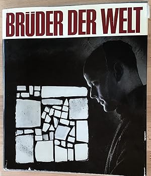 Image du vendeur pour Brder der Welt : Orden und Kommunitten unserer Zeit. mis en vente par Antiquariat Peda