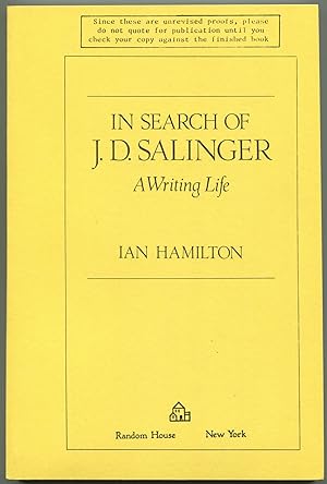 Imagen del vendedor de In Search of J.D. Salinger: A Writing Life a la venta por Between the Covers-Rare Books, Inc. ABAA