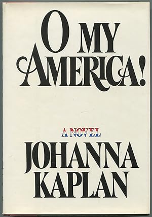 Seller image for O My America! for sale by Between the Covers-Rare Books, Inc. ABAA