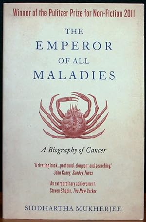 Imagen del vendedor de THE EMPEROR OF ALL MALADIES. A biography of Cancer. a la venta por The Antique Bookshop & Curios (ANZAAB)