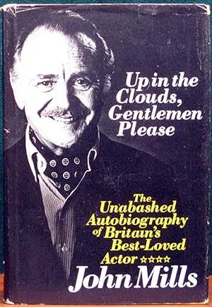 Bild des Verkufers fr UP IN THE CLOUDS, GENTLEMEN PLEASE. The Unabashed Autobiography of Britain's best-Love Actor. zum Verkauf von The Antique Bookshop & Curios (ANZAAB)
