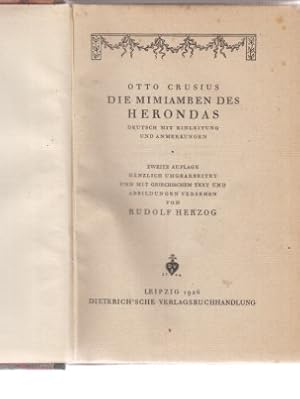 Die Mimiamben des Herondas. Deutsch mit Einleitung und Anmerkungen. Zweite Auflage. Gänzlich umge...