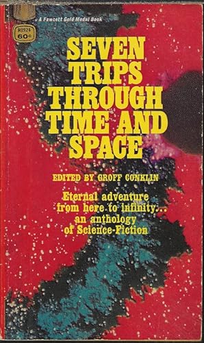 Image du vendeur pour SEVEN TRIPS THROUGH TIME AND SPACE mis en vente par Books from the Crypt