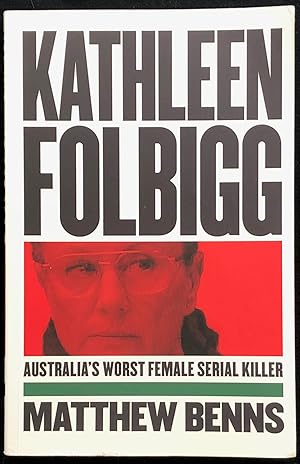 Seller image for Kathleen Folbigg. for sale by Lost and Found Books