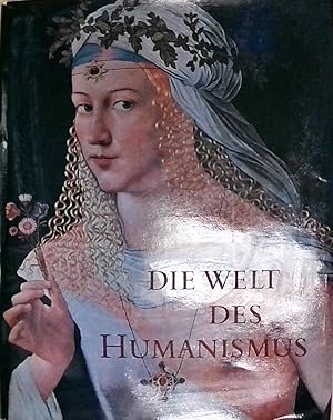 Imagen del vendedor de Die Welt des Humanismus a la venta por Berliner Bchertisch eG