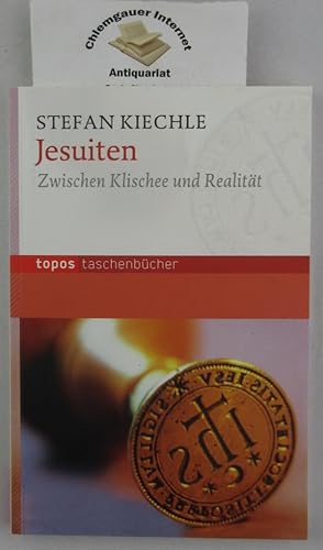 Bild des Verkufers fr Jesuiten : zwischen Klischee und Realitt. Topos-Taschenbcher ; Bd. 848 zum Verkauf von Chiemgauer Internet Antiquariat GbR