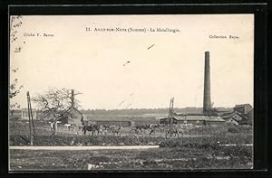 Image du vendeur pour Carte postale Ailly-sur-Noye, La Metallurgie mis en vente par Bartko-Reher