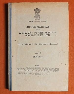 Seller image for Source Material for A History of the Freedom Movement in India Vol. I (1818-1888) for sale by GuthrieBooks