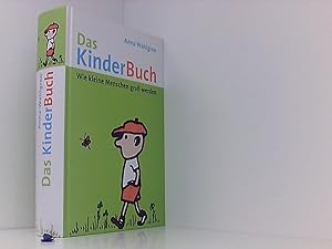 Seller image for Das Kinderbuch - wie kleine Menschen gro werden for sale by Book Broker