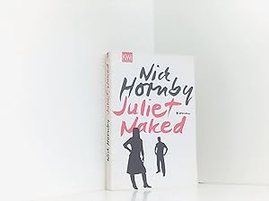 Seller image for Juliet, Naked: Roman for sale by Book Broker