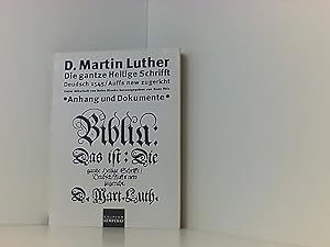 Bild des Verkufers fr Die gantze heilige Schhrift von 1545 in Deutsch. Anhang und Dokumente. zum Verkauf von Book Broker