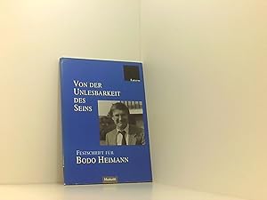 Bild des Verkufers fr Von der Unlesbarkeit des Seins: Festschrift fr Bodo Heimann zum Verkauf von Book Broker