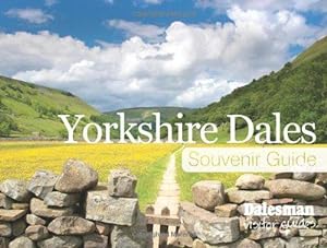 Seller image for Yorkshire Dales Souvenir Guide: 1 (Dalesman Visitor Guides) for sale by WeBuyBooks