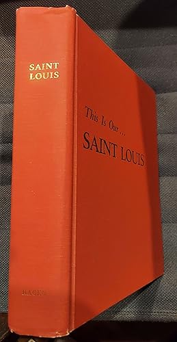 Seller image for This is Our.Saint Louis for sale by The Book House, Inc.  - St. Louis