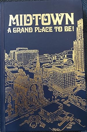 Imagen del vendedor de Midtown : A Great Place to Be! a la venta por The Book House, Inc.  - St. Louis