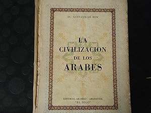 Imagen del vendedor de LA CIVILIZACION DE LOS ARABES a la venta por TAHOE