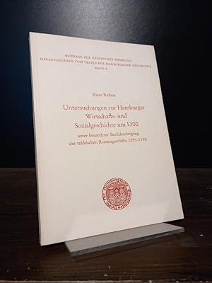 Untersuchungen zur Hamburger Wirtschafts- und Sozialgeschichte um 1300 unter besonderer Berücksic...