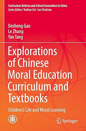 Image du vendeur pour Explorations of Chinese Moral Education Curriculum and Textbooks mis en vente par moluna