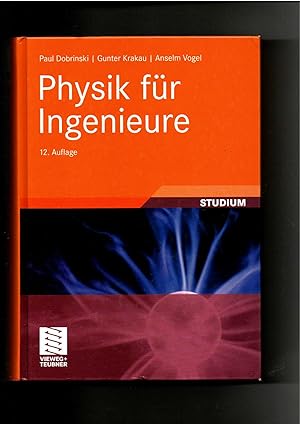 Paul Dobrinski, Gunter Krakau, Physik für Ingenieure / 12. Auflage