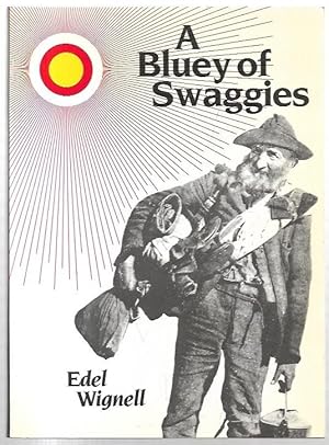 Imagen del vendedor de A Bluey of Swaggies. a la venta por City Basement Books