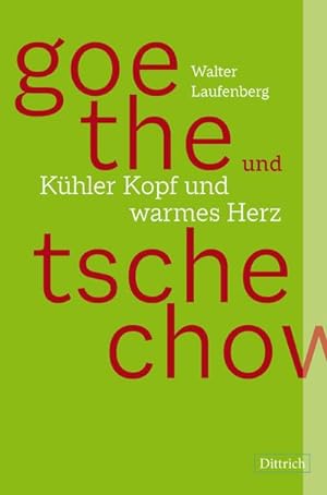 Bild des Verkufers fr Goethe und Tschechow - Khler Kopf und warmes Herz : Zwei Erzhlungen zum Verkauf von AHA-BUCH GmbH