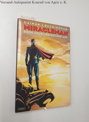 Miracleman Book Four: The Golden Age :