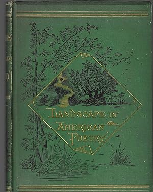 LANDSCAPE IN AMERICAN POETRY. With Illustrations on Wood from Drawings by J. Appleton Brown.