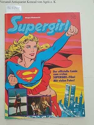 Bild des Verkufers fr Supergirl : Der offizielle Comic zum ersten Supergirl-Film : Ehapa-Filmband 8 : zum Verkauf von Versand-Antiquariat Konrad von Agris e.K.