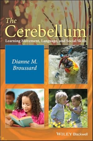 Image du vendeur pour Cerebellum : Learning Movement, Language, and Social Skills mis en vente par GreatBookPricesUK