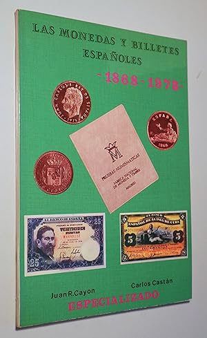 Seller image for LAS MONEDAS Y BILLETES ESPAOLES 1868-1978 - Madrid 1977 - Ilustrado for sale by Llibres del Mirall