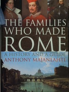 Immagine del venditore per The families who made ROME. A history and guide. venduto da EDITORIALE UMBRA SAS