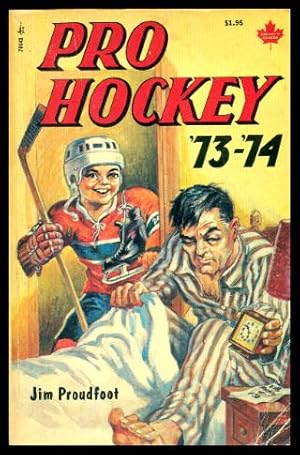 Seller image for PRO HOCKEY 73 - 74 for sale by W. Fraser Sandercombe