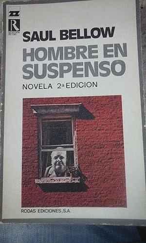 Imagen del vendedor de Saul Bellow: HOMBRE EN SUSPENSO (Madrid, 1973) a la venta por Multilibro