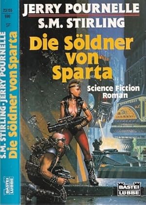 Seller image for Die Sldner von Sparta. Science Fiction Roman. Ins Deutsche bertragen von Thomas Schichtel. for sale by Antiquariat an der Nikolaikirche