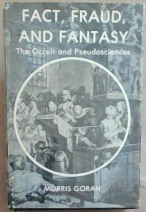 Seller image for Fact, Fraud, and Fantasy: The Occult and pseudosciences for sale by Chapter 1