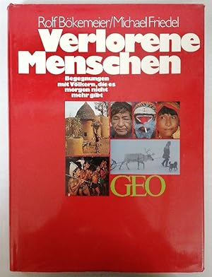 Seller image for Naturvlker: Begegnungen mit Vlkern, die es morgen nicht mehr gibt (Bcher von GEO) for sale by Buchhandlung Loken-Books