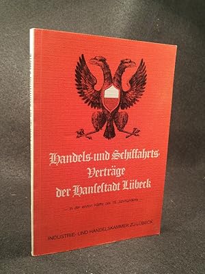 Bild des Verkufers fr Handels- und Schiffahrtsvertrge der Hansestadt Lbeck in der ersten Hlfte des 19. Jahrhunderts zum Verkauf von ANTIQUARIAT Franke BRUDDENBOOKS