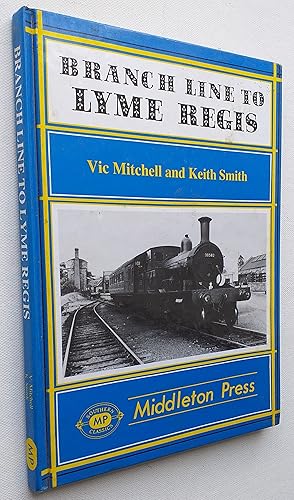 Branch Lines to Lyme Regis.