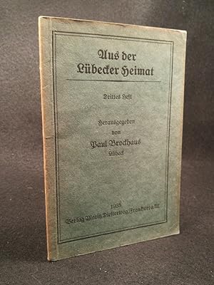 Bild des Verkufers fr Aus der Lbecker Heimat Drittes Heft zum Verkauf von ANTIQUARIAT Franke BRUDDENBOOKS